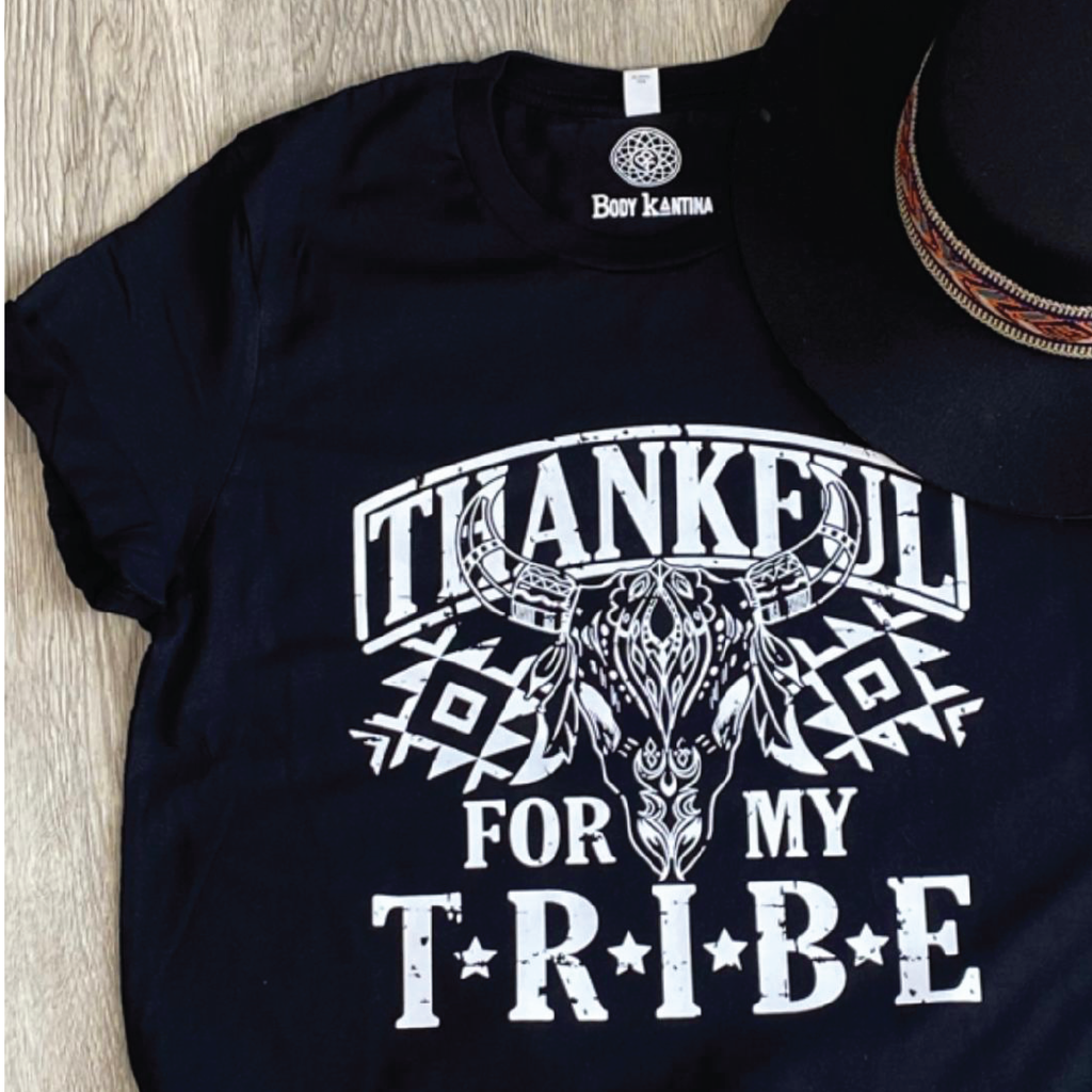 THANKFUL FOR MY TRIBE T-SHIRT